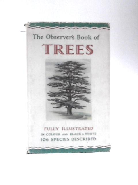 The Observer's Book of Trees By W J Stokoe ()