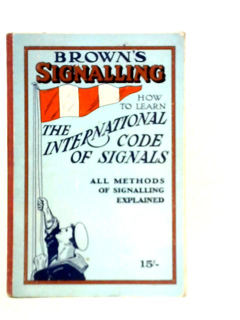 Brown's Signalling By A.R.Palmer