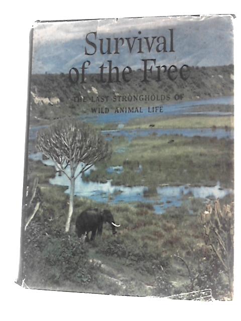 Survival of the Free: the Last Strongholds of Wild Animal Life par Wolfgang Engelhardt (Ed.)