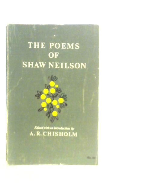 The Poems Of Shaw Neilson By Shaw Neilson