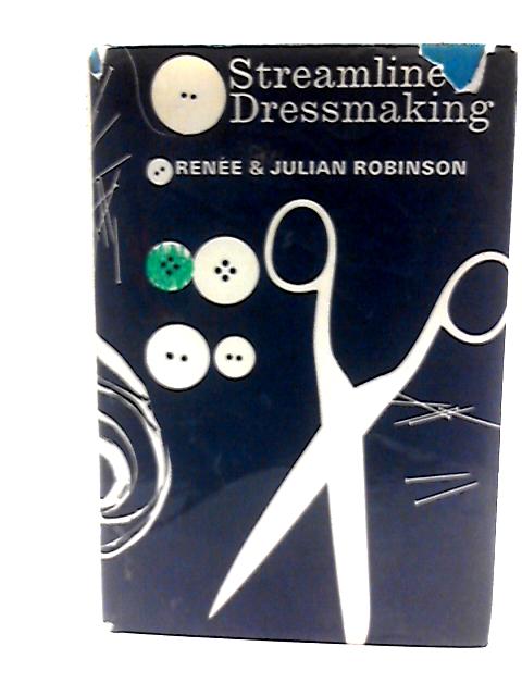 Streamlined Dress Making By Renee Robinson