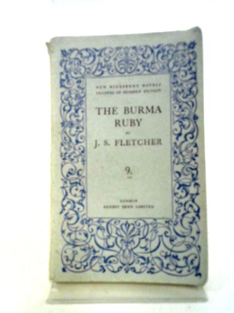 The Burma Ruby By J.S. Fletcher