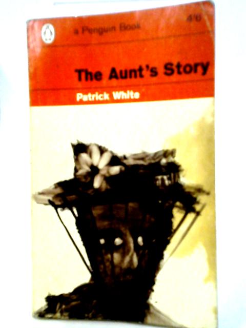 The Aunts Story By Patrick White