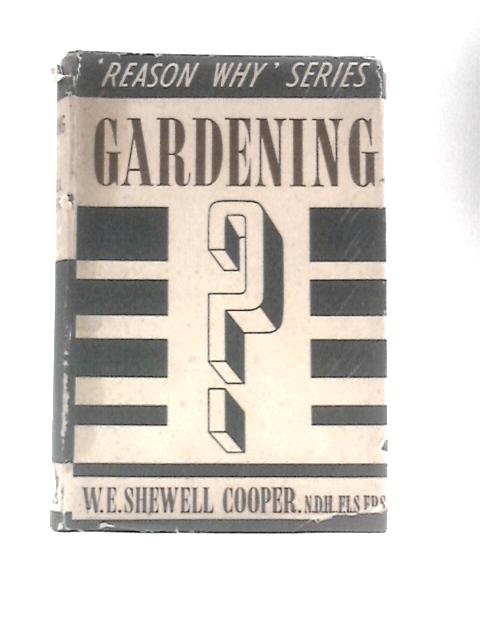 Gardening ("Reason Why" Series) par W. E.Shewell-Cooper