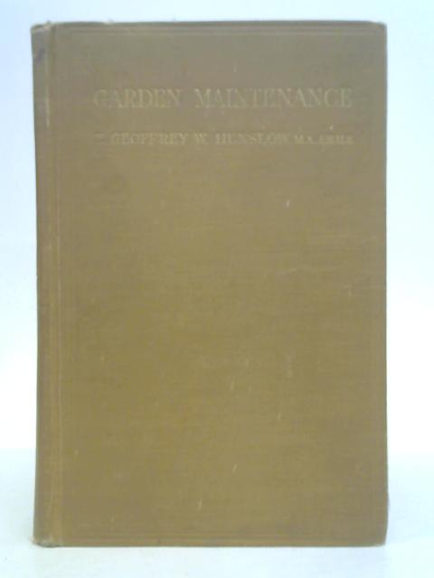 Garden Maintenance By Henslow Geoffrey