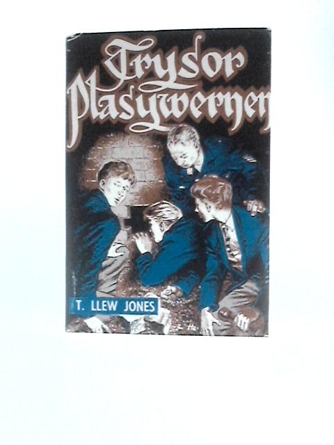 Trysor Plasywernen By T. Llew Jones