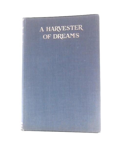 A Harvester Of Dreams von Emily Orr