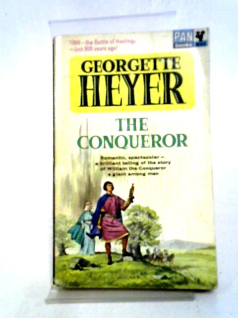 The Conqueror By Georgette Heyer