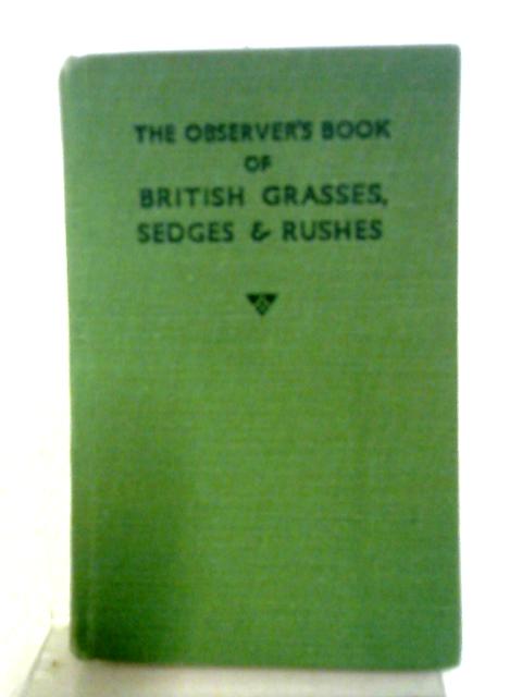 The Observer's Book of British Grasses, Sedges and Rushes par W. J. Stokoe