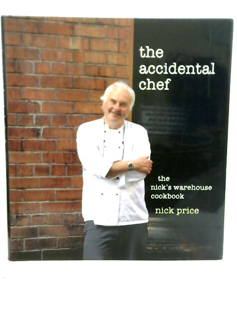 The Accidental Chef von Nick Price