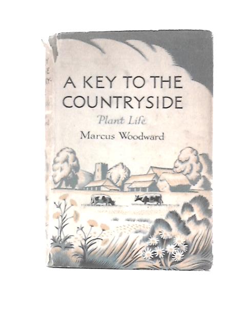 A Key to the Countryside: Plant Life von Marcus Woodward