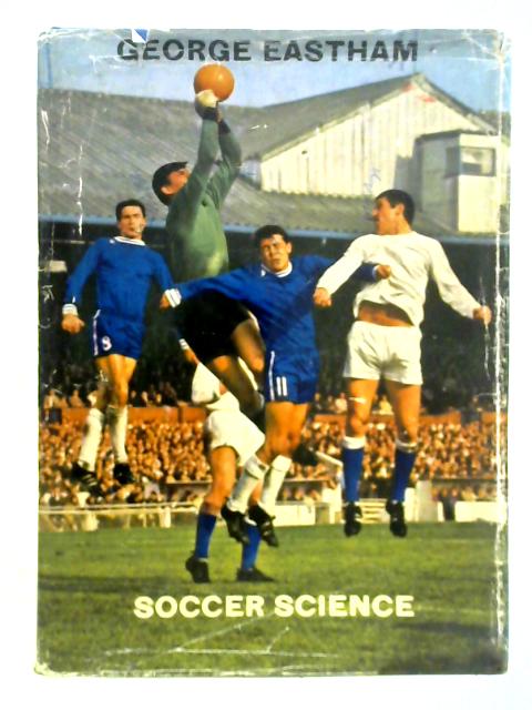 Soccer Science By George Eastham