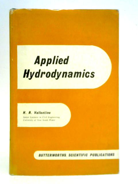 Applied Hydrodynamics By H. R. Vallentine