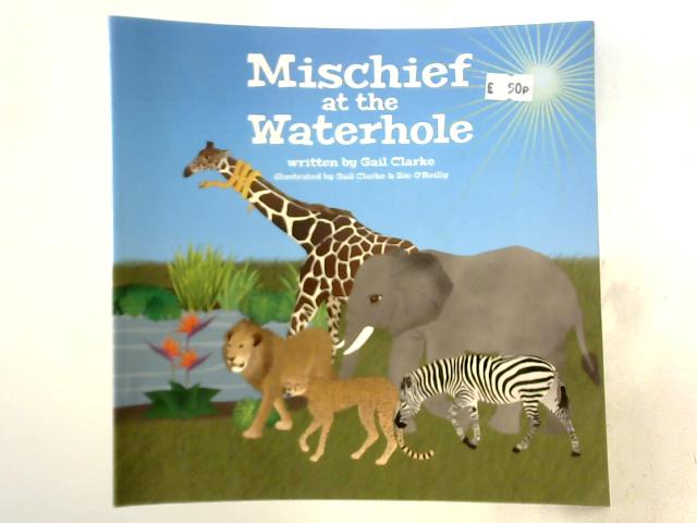 Mischief At The Waterhole By Gail Clarke