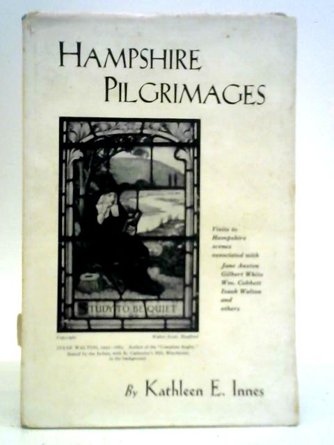 Hampshire Pilgrimages von Kathleen E. Innes