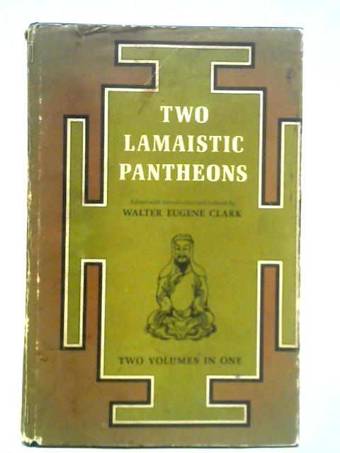 Two Lamaistic Pantheons von Clark Walter Eugene