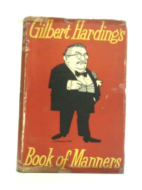 Gilbert Harding's Book of Manners von Unstated