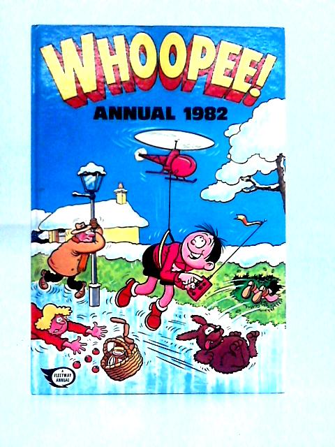 Whoopee! Annual 1982 von Unstated