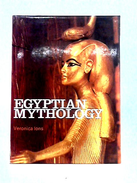Egyptian Mythology By Veronica Ions