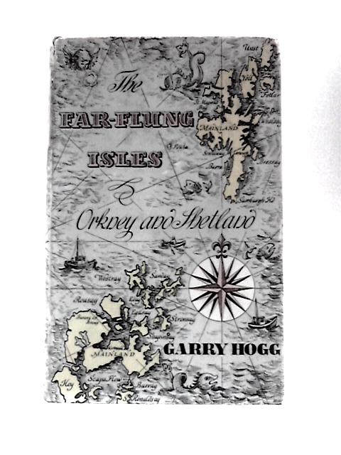 The Far Flung Isles von Garry Hogg