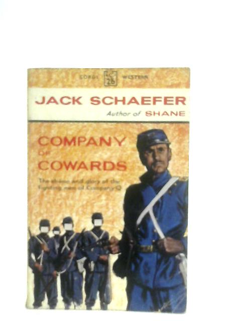 Company of Cowards By Jack Schaefer