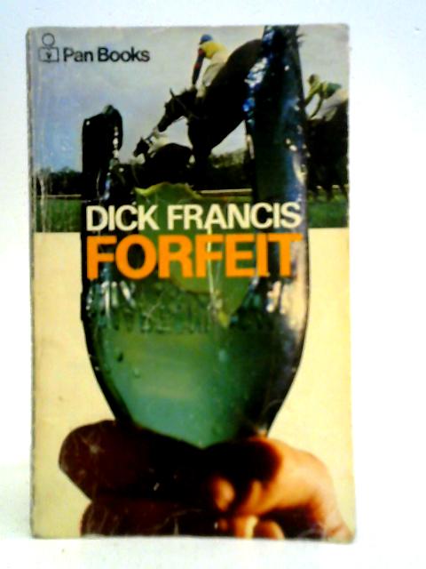 Forfeit By Dick Francis