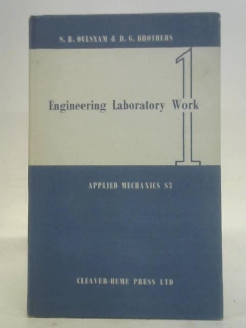 Engineering Laboratory Work 1 : Applied Mechanics S3 By S.R. Oulsnam et al