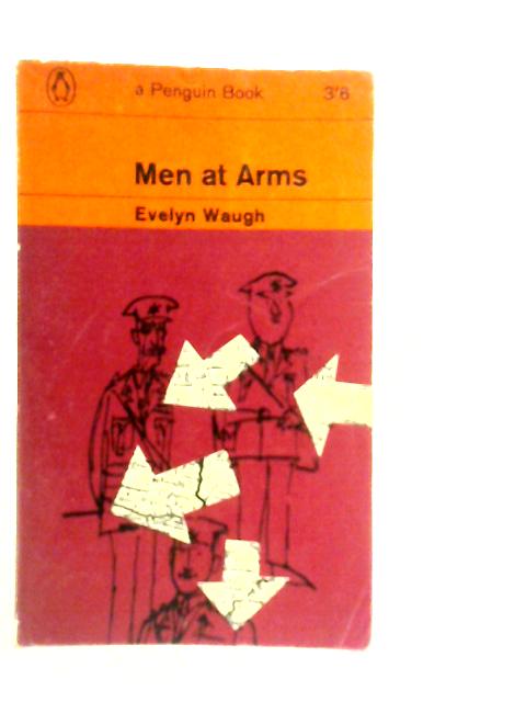 Men at Arms By Evelyn Waugh