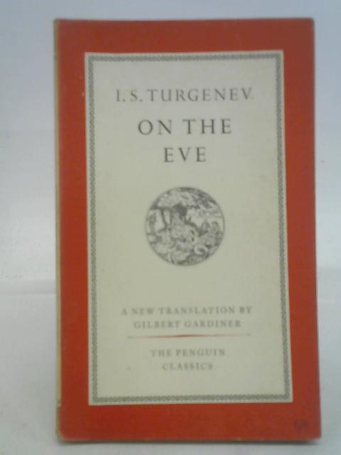 On the eve: A novel By Ivan Turgenev