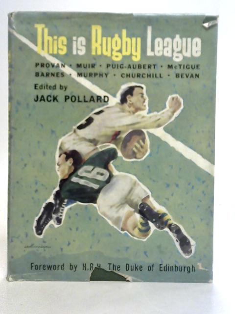 This is Rugby League By Jack Pollard