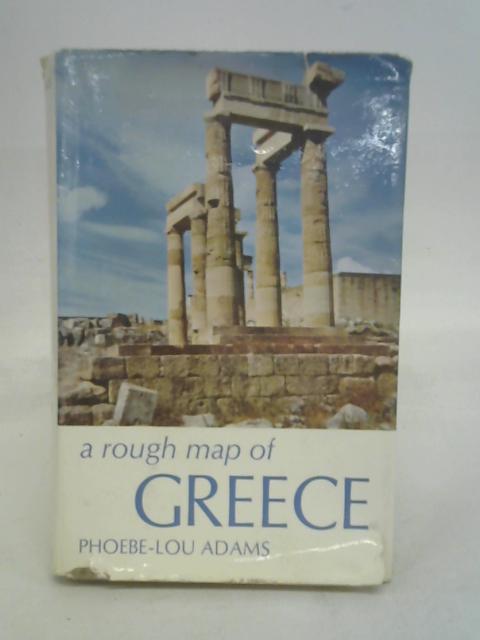 A rough map of Greece By Phoebe-Lou Adams