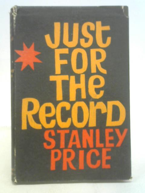 Just For The Record. By Price, Stanley