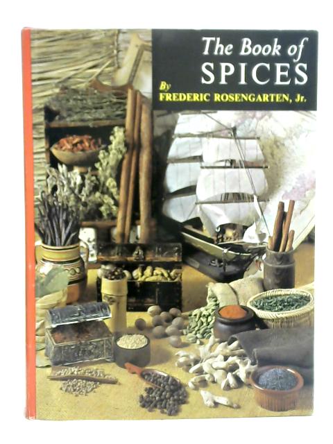 The Book of Spices von Frederic Rosengarten