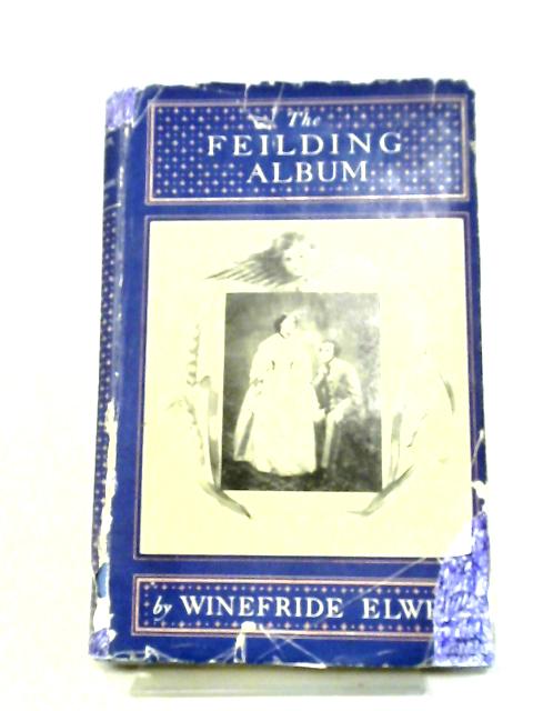 The Feilding Album By Elwes Winefride