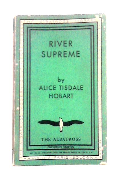 River Supreme par Alice Tisdale Hobart
