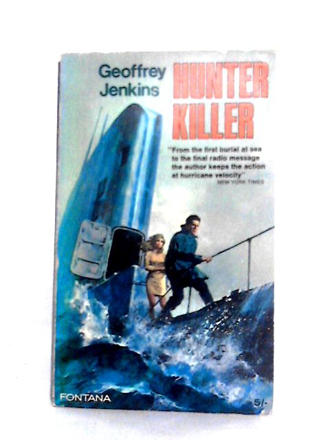 Hunter Killer von Geoffrey Jenkins