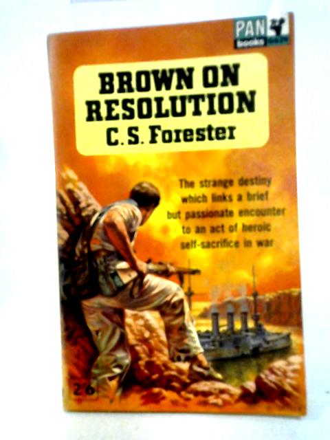Brown On Resolution (Pan Books) By C S Forester