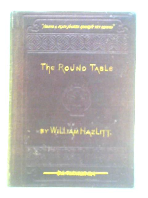 The Round Table By William Hazlitt