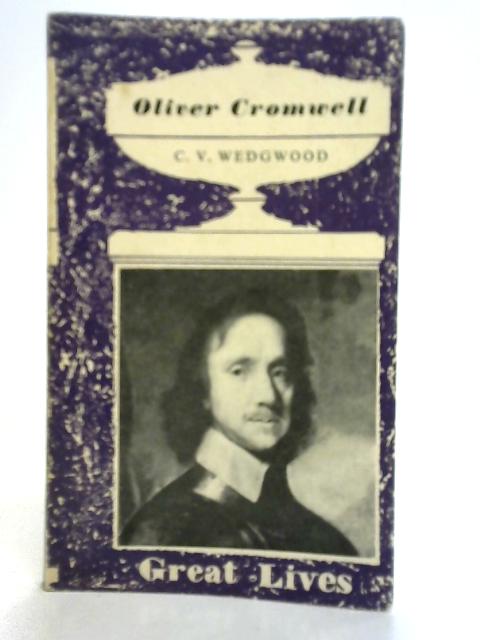 Oliver Cromwell par C V Wedgwood