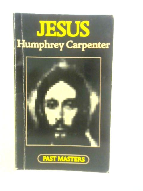 Jesus By Humphrey Carpenter