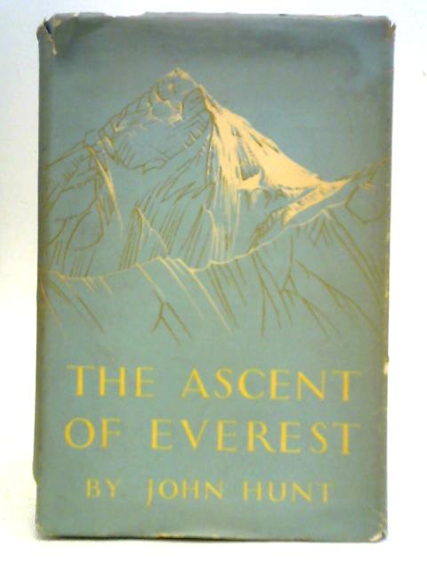 The Ascent of Everest von John Hunt