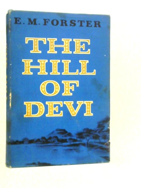 The Hill of Devi By E.M.Forster