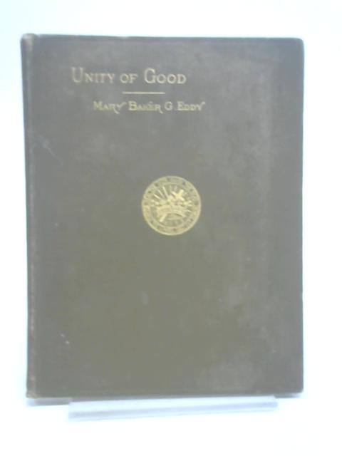 Unity of Good von Mary Baker Eddy