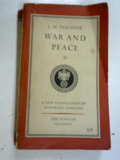 War and Peace II By L N Tolstoy