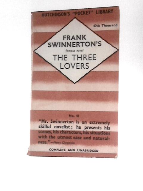 The Three Lovers By Frank Swinnerton