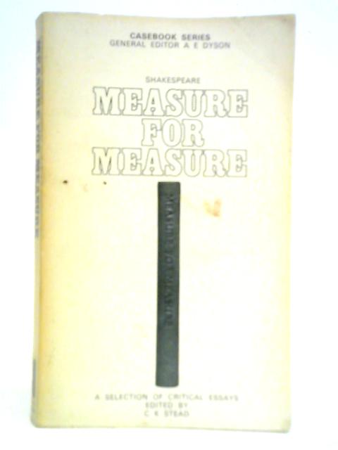 Shakespeare - Measure for Measure: A Casebook von C. K. Stead (eEd.)