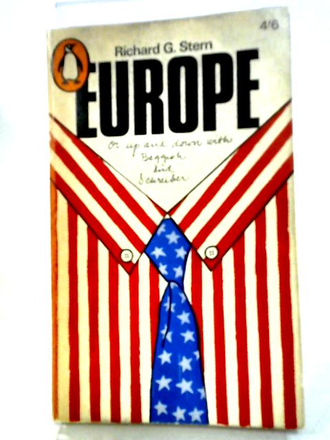 Europe, or, Up and Down with Baggish and Schreiber By Richard Gustave Stern