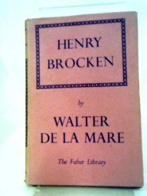 Henry Brocken By Walter De la Mare