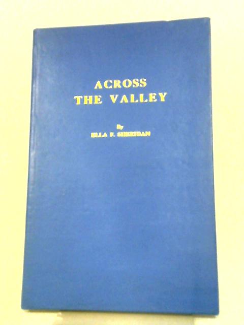 Across The Valley von Ella F. Sheridan