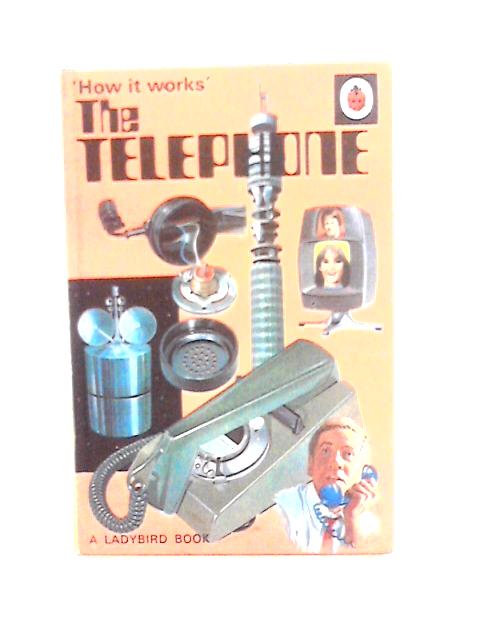 The Telephone [How It Works Series 654] von David Carey Jr.